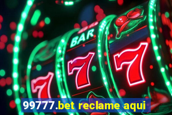 99777.bet reclame aqui